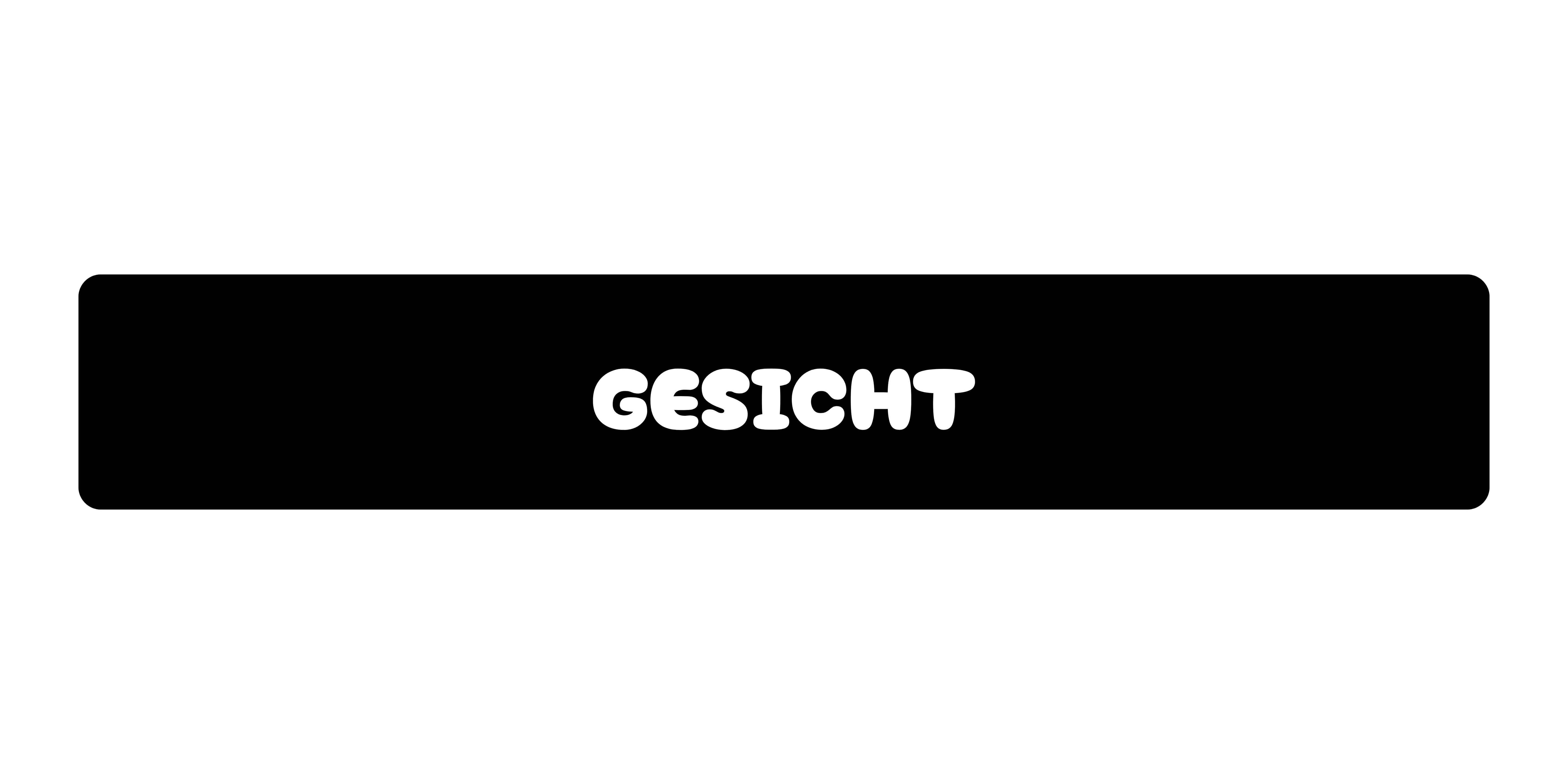 GESICHT